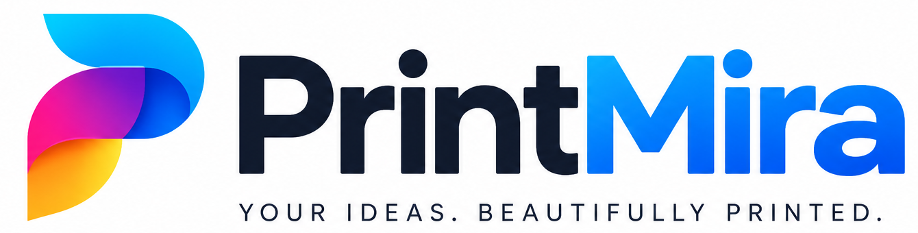 PrintMira - Your ideas. Beautifully printed.